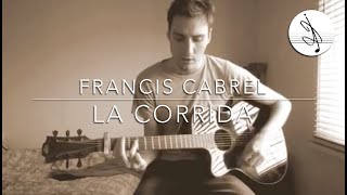 LA CORRIDA  FRANCIS CABREL Cover [upl. by Onitsirc]