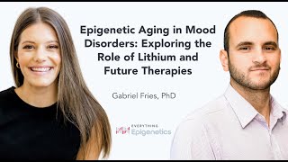 Epigenetic Aging in Mood Disorders Exploring the Role of Lithium and Future Therapies [upl. by Rosner]