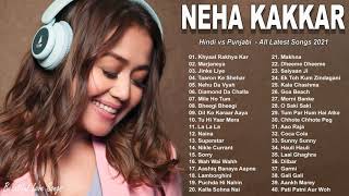 Neha Kakkar New Songs Playlist 2021  Hindi vs Punjabi Mashup  Bollywood Hits Songs 2021 [upl. by Beatty550]