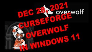 28 DEC 2021 CurseForge Install Guide for Windows 11 [upl. by Susejedairam]