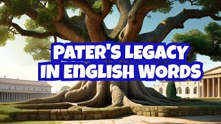 Etymology of 10 English words derived from Latin pater patris meaning father [upl. by Nanerb]