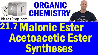 217 Malonic Ester Synthesis and Acetoacetic Ester Synthesis  Organic Chemistry [upl. by Hutson]