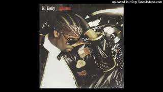 R Kelly  Ignition Original  Remix [upl. by Edgard]