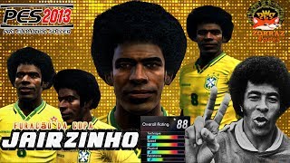 Jairzinho Face pes 2013 By ZorraZ [upl. by Rothberg]