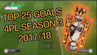 4PL Season 1718 Top 25 goals [upl. by Klockau]