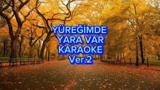 Yüreğimde yara var  Karaoke Do [upl. by Ilamad]