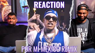 Por Mi Mexico Remix 🇲🇽 Reaccion [upl. by Ased277]