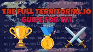 The FULL TERRITORIAL IO GUIDE for 1v1  Territorial IO Onevsone [upl. by Daly]