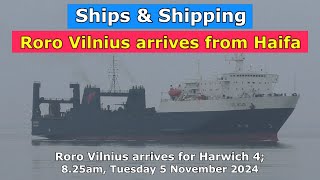 Roro Vilnius arrives from Haifa Israel for Harwich 4 825am Tuesday 5 November 2024 [upl. by Merwin]