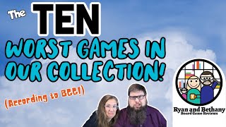 The 10 Worst Games in Our Collection according to Board Game Geek [upl. by Leirea]