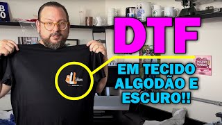 Aplicando DTF em Camisetas  Tecido Algodão e cor Preta [upl. by Ayila]