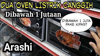 Review Oven Listrik Arashi Terbaru  Oven Mito Oven Arashi [upl. by Hsital736]