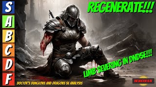 Lets Talk About REGENERATE And Severed Limbs in Dungeons and Dragons [upl. by Tavi]