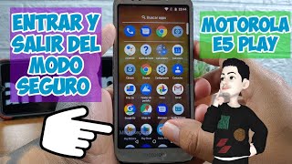 Entrar y Salir Del Modo Seguro Motorola E5 Play [upl. by Alvarez129]