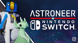 ASTRONEER  Nintendo Switch Launch Trailer [upl. by Sarad]