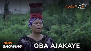 Oba Ajakaye Latest Yoruba Movie 2024 Drama Aisha Raji Peju Ogunmola Kola Ajeyemi Bose Aregbesola [upl. by Jac]