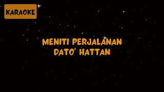 Dato Hattan  Meniti Perjalanan Karaoke [upl. by Odilia284]