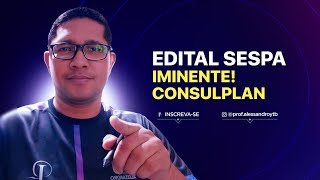 CONCURSO SESPA PA EDITAL IMINENTE CONSULPLAN [upl. by Neelat]