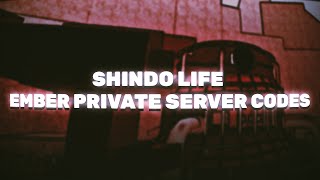 Shindo Life Ember Private Server Codes [upl. by Bannister425]