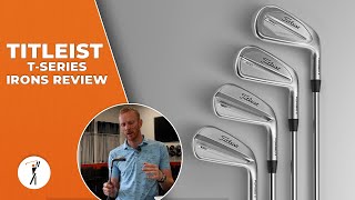 Titleist 2023 TSeries Irons Review  T100 T150 T200 amp T350 [upl. by Egrog]