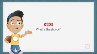 What Is the Church An Explanation for Kids [upl. by Hoseia]