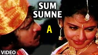 Sum Sumne Nagthale Video Song  quotAquot Kannada Movie Video Songs  Upendra Chandini  Guru Kiran [upl. by Chic323]