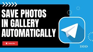 How to Save Telegram Photos in Gallery Automatically [upl. by Aribold218]