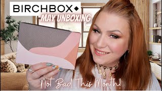 UNBOXING BIRCHBOX MAY 2022 BEAUTY SUBSCRIPTION BOX  BETTER THAN LAST MONTHS [upl. by Tades]