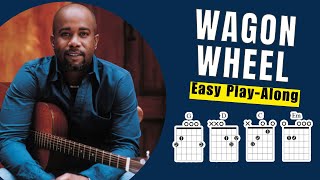 Wagon Wheel Play Along With Chords Lyrics amp Timing [upl. by Hudnut]