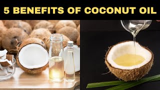 5 POWERFUL Benefits Of Using COCONUT OIL Every Day [upl. by Katleen]