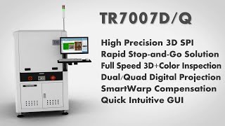 TR7007DQ  High Accuracy 3D SPI [upl. by Aviv]