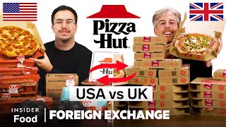 US vs UK Pizza Hut  Foreign Exchange  Food Wars [upl. by Nytsirc867]