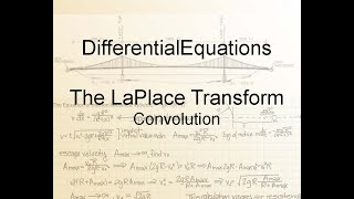 Differential Equations Chapter66 Convolution [upl. by Nomael]