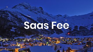 An Introduction to Saas Fee [upl. by Annaj]