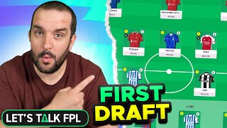 MY FIRST FPL DRAFT  Fantasy Premier League Tips 202425 [upl. by Davena]