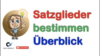 Satzglieder bestimmen Überblick [upl. by Barnie]