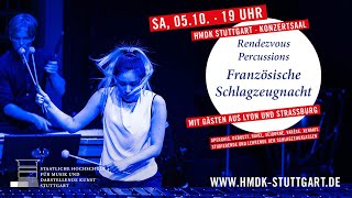 Rendezvous Percussions  Französische Schlagzeugnacht II Sa 05102024  1900 Uhr [upl. by Mitzie]