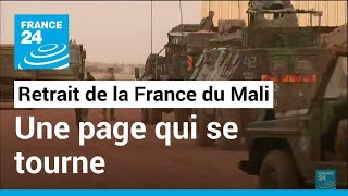 Retrait des forces françaises au Mali  une page qui se tourne • FRANCE 24 [upl. by Dragoon]