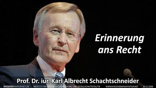 Erinnerung ans Recht  Prof Dr iur Karl Albrecht Schachtschneider [upl. by Keslie]