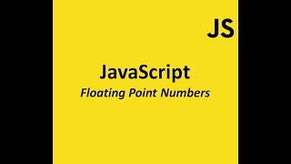 Mastering FloatingPoint Numbers in JavaScript  Quick Guide [upl. by Werdna]