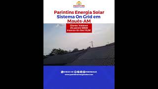 Sistema Solar On Grid em MauésAM 25 Painéis 585w Inversor 105k [upl. by Hinson]