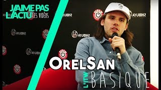 OrelSan  Basique simple  Interview MAGIC [upl. by Araminta]