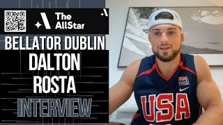 Dalton Rosta on Norbert Novenyi fight at Bellator Dublin shoulder injuryrecovery amp Cedric Doumbe [upl. by Yellah]