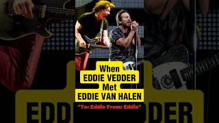 Eddie Van Halen met Pearl Jams Eddie Vedder story vanhalen guitargod [upl. by Natsrik]