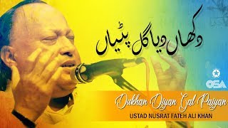 Dukhan Diyan Gal Paiyan  Ustad Nusrat Fateh Ali Khan  official version  OSA Islamic [upl. by Herwig]