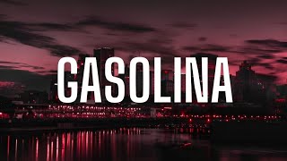 Gasolina  Daddy Yankee lyrics [upl. by Githens674]