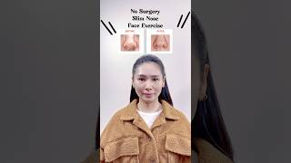 No Surgery Slim Nose Face Exercise [upl. by Frodeen]