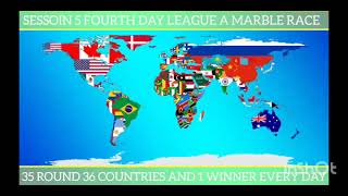 LEAGUE A MARBLE RACE ELIMINATIONS  SESSION 5 DAY 4  36 COUNTRIES [upl. by Mchale]