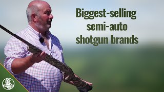 Biggestselling semiauto shotguns in the UK [upl. by Ylam274]