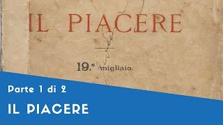 quotIl Piacerequot Gabriele DAnnunzio  Parte I la Trama i Personaggi [upl. by Akeimahs]